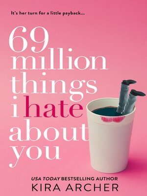 cover image of 69 Million Things I Hate About You